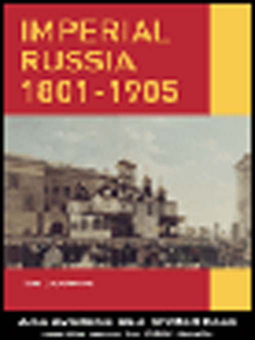 Title details for Imperial Russia, 1801-1905 by Tim  Chapman - Available
